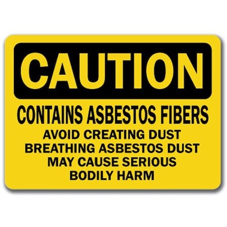 Signmission Safety Sign, 14 in Height, Plastic, Contains Asbestos Fibers CS-Contains Asbestos Fibers